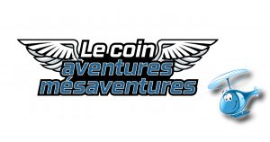 Lire la suite à propos de l’article Le coin aventures mésaventures – Une belle leçon d’aéronautique